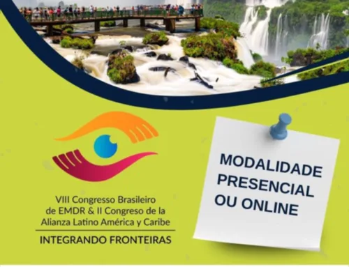VIII Congresso Brasileiro de EMDR & II Congreso de la Alianza Latino América y Caribe